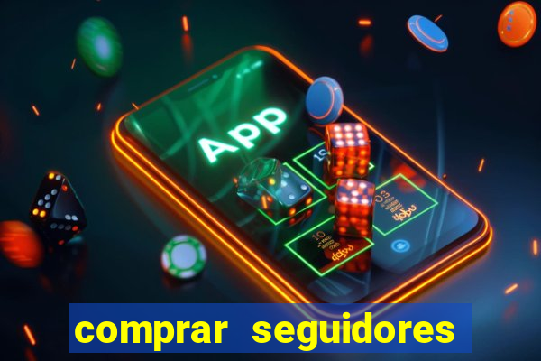 comprar seguidores instagram baratos